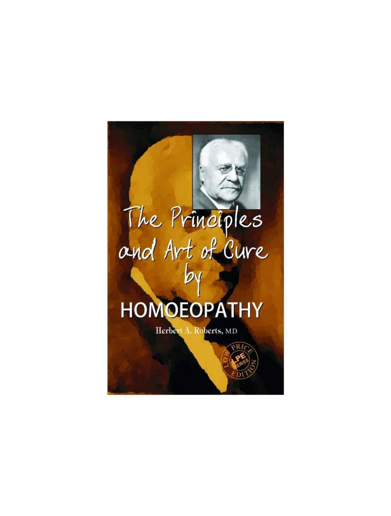  The Principles and Art of Cure by Homeopathy By ROBERTS HERBERT