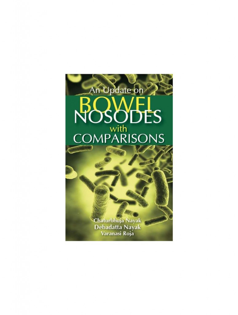  AN UPDATE ON BOWEL NOSODES WITH COMPARISONS By NAYAK / VARANASI ROJA