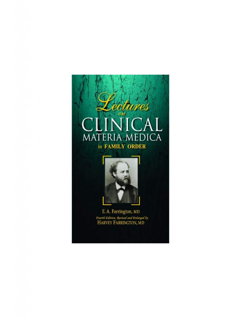  Lectures on Clinical Materia Medica By E A FARRINGTON