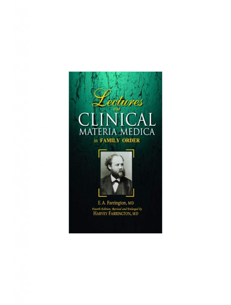  Lectures on Clinical Materia Medica By E A FARRINGTON 