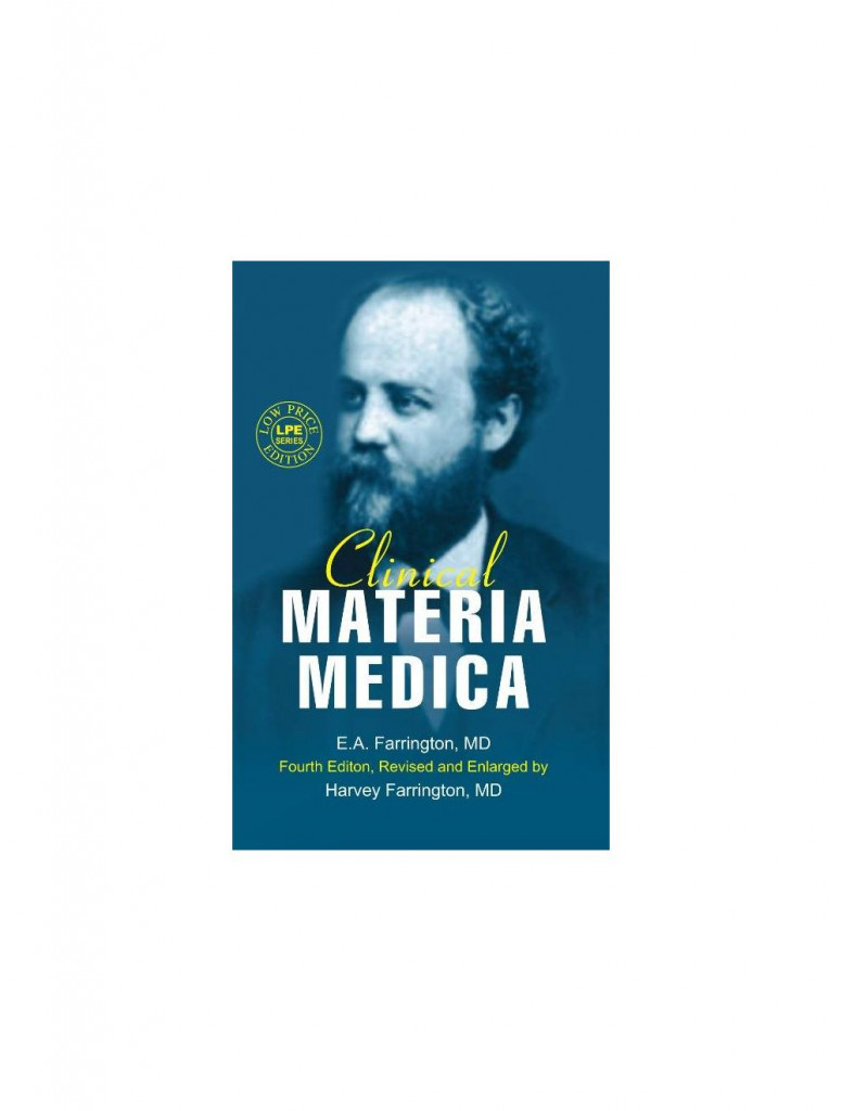  Clinical MATERIA MEDICA By E A FARRINGTON 