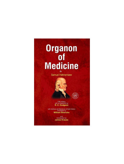  ORGANON OF MEDICINE 5 & 6 EDITION By SAMUEL HAHNEMANN 