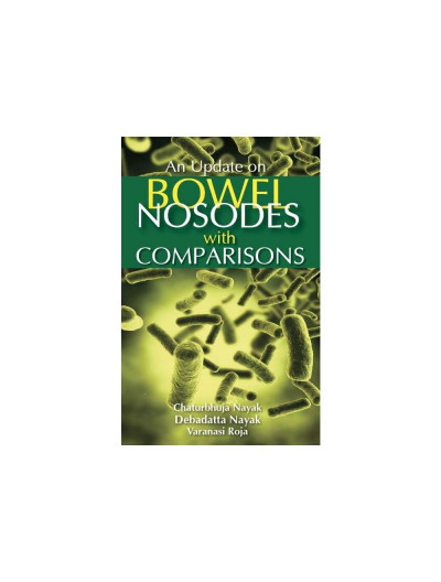  AN UPDATE ON BOWEL NOSODES WITH COMPARISONS By NAYAK / VARANASI ROJA 