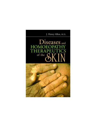  Diseases & Homeopathy Therapeutics of Skin By J H ALLEN 