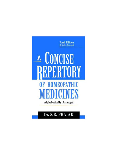  A Concise Repertory of Homeopathic Medicines By S R PHATAK 